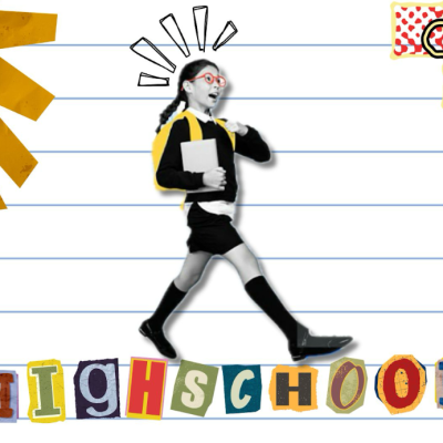 Collage of a girl walking confidently with a backpack and papers. Sun in the upper left corner, the letters of high school spelled out beneath her.