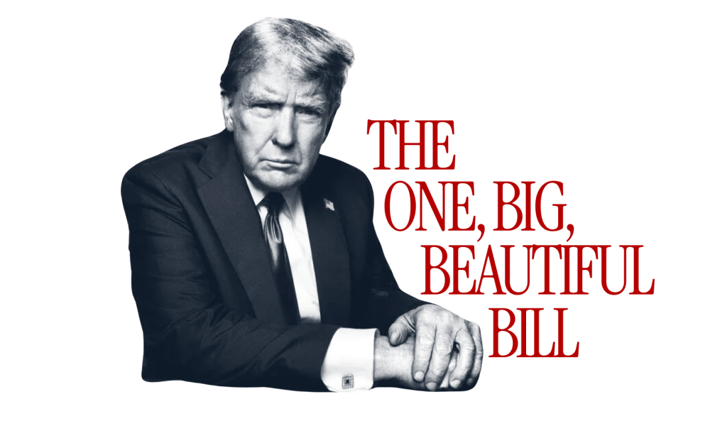 Image of Trump in black and white. In red letters "The One Big Beautiful Bill."