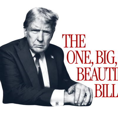 Image of Trump in black and white. In red letters "The One Big Beautiful Bill."